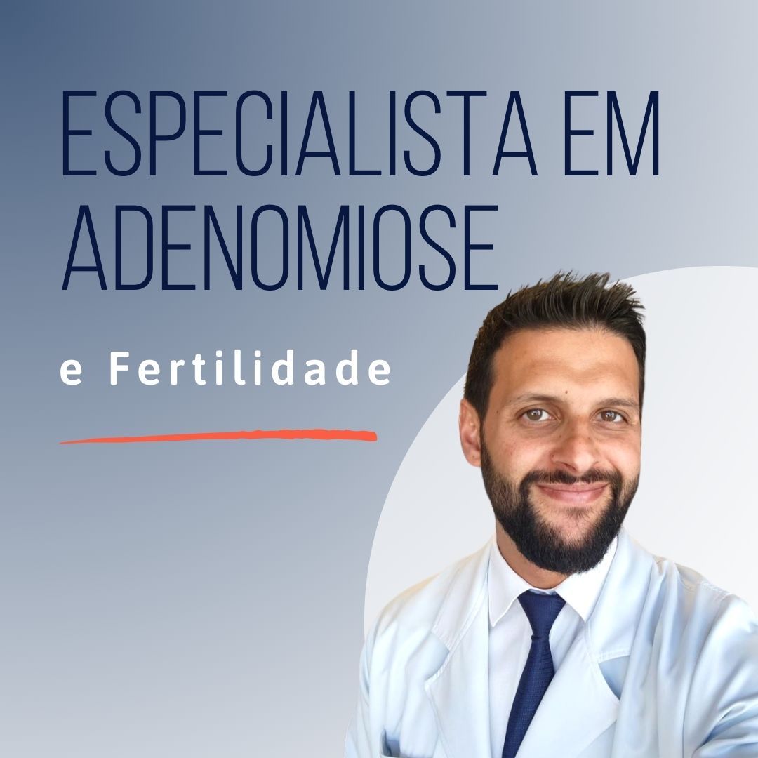 Especialista em Adenomiose